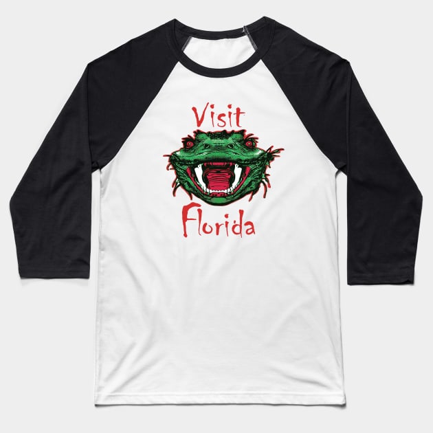 Funny Florida Design Visit Florida Sarcastic Ugly Alligator Mascot Baseball T-Shirt by pelagio